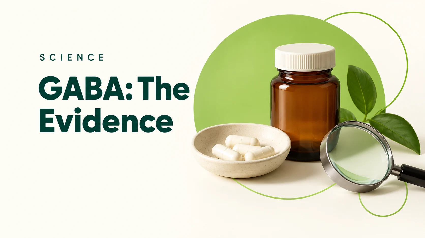Editorial illustration of an unbranded supplement bottle, white capsules and a magnifying glass for examining GABA evidence